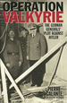 Operation Valkyrie: the General's Plot Against Hitler