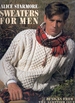 Sweaters for Men; 22 Designs Fromt the Scottish Isles