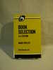 Book Selection: An Introduction to Principles and Practice