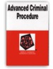 Law in a Nutshell: Advanced Criminal Procedure