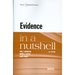 Law in a Nutshell: Evidence