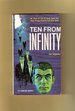 Ten From Infinity