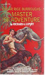Edgar Rice Burroughs: Master of Adventure