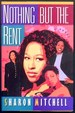 Nothing But the Rent