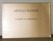Arnulf Rainer: America! America! 1980-1990