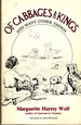 Of Cabbages and Kings and Many Other Things