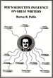 Poe's Seductive Influence on Great Writers