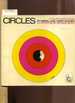 Circles: a Young Math Book [Educational, Arithmatic, Mathematics, Textbook, Critical Review, in Depth Study, Biographical Data, Higher Learning]