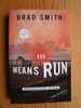 Red Means Run