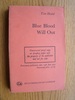 Blue Blood Will Out