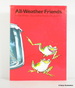All-Weather Friends
