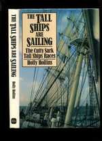 The Tall Ships Are Sailing: the Cutty Sark Tall Ships Races