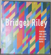 Bridget Riley: Paintings 1982-2000 and Early Works on Paper