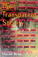 The Transparent Society: Will Technology Force Us to Choose Between Privacy and Freedom