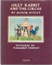 Grey Rabbit and the Circus