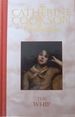 The Whip (the Catherine Cookson Collection)