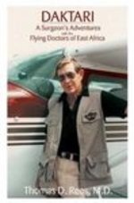 Daktari: a Surgeon's Adventures With the Flying Doctors of East Africa