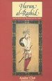 Harun Al-Rashid and the Age of a Thousand and One Nights