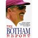 Botham Report: What is Wrong With English Cricket--and How I Intend to Put It Right