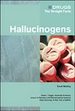 Hallucinogens (Drugs: the Straight Facts)