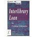 Interlibrary Loan in College Libraries