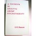 A Textbook in Analytic Group Psychotherapy