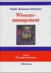 Wissensmanagement: Informationszuwachs-Wissensschwund? Die Strategische Bedeutung Des Wissensmanagements [Gebundene Ausgabe] Heinz Mandl (Herausgeber), Gabi Reinmann-Rothmeier (Herausgeber)