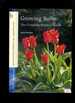 Growing Bulbs: the Complete Practical Guide