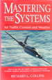 Mastering the Systems: Air Traffic Control and Weather