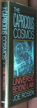 The Capricious Cosmos: Universe Beyond Law