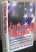 Citizen Warriors: America's National Guard and Reserve Forces & the Politics of National Security
