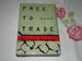Free to Trade: a Novel of Suspense