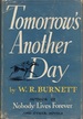Tomorrow's Another Day