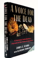 A Voice for the Dead: a Forensic Investigator's Pursuit of the Truth in the Grave
