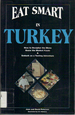 Eat Smart in Turkey: How to Decipher the Menu, Know the Market Foods and Embark on a Tasting Adventure