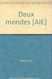 Deux Mondes: a Communicative Approach