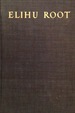 Elihu Root Volume II