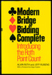 Modern Bridge Bidding Complete: Introducing the Roth Point Count