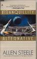 The Tranquility Alternative