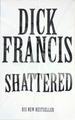 Shattered