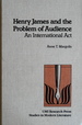Henry James and the Problem of Audience: An International Act