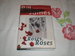 Roses, Roses