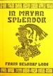 In Mayan Splendor