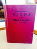 How to Paint Signs and Sho' Cards