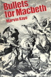 Bullets for Macbeth