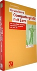 Grundkurs Computergrafik Mit Java. Die Grundlagen Verstehen Und Einfach Umsetzen Mit Java 3d Von Frank Klawonn