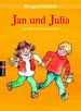 Jan Und Julia. Die Sch�nsten Geschichten Von Margret Rettich