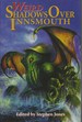 Weird Shadows Over Innsmouth