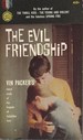 The Evil Friendship