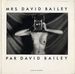 Mrs. David Bailey Par (By) David Bailey